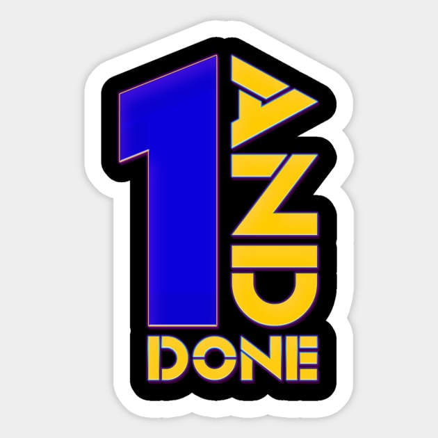 1 And Done (Color) Sticker by MasterWildFire